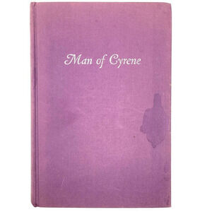 Vintage Man of Cyrene by Avin Harry Johnston‎  Religious 1961 Hardcover book